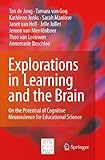 Explorations in learning and the brain : on the potential of cognitive neuroscience for educational science