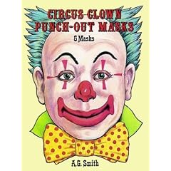 Circus Clown Punch-out Masks: 6 masks: 6 Masks (Punch-Out Masks)