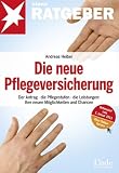 Die neue Pflegeversicherung
