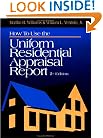 How to Use the Uniform Residential Appraisal Report