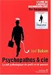 Psychopathes & Cie : La soif pathologique de profit et de pouvoir