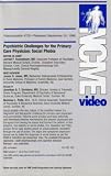 Psychiatric Challenges for the Primary Care Physician: Social Phonia (NCME Video 702)