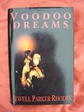 Voodoo Dreams: A Novel of Marie Laveau
