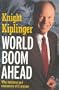 World Boom Ahead : Why Business and Consumers Will Prosper