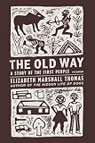 The Old Way: A Story of the First People
