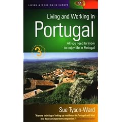 Living and Working in Portugal: All You Need to Know to Enjoy Life in Portugal (How to)