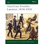 American Frontier Lawmen 1850-1930 (Elite)