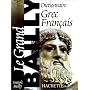 Dictionnaire Grec-Fran�ais. le Grand Bailly