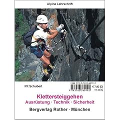 Klettersteiggehen - Ausr�stung, Technik, Sicherheit - Alpine Lehrschrift