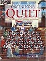 Once Upon a Quilt: A Scrapbook of Quilting Past and Present (Town Square Book)