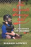 The Seventh Inning Sit: A Journey of ADHD