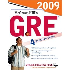 McGraw-Hill's GRE, 2009 Edition (Mcgraw-Hill's Gre (Book Only))
