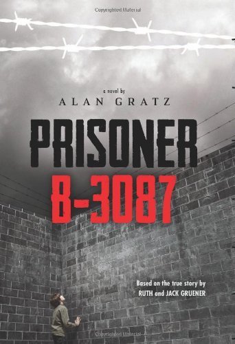 Prisoner B-3087 by Ruth Gruener (2013-03-01)
