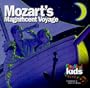 Mozart's Magnificent Voyage with CD (Audio) (Classical Kids)