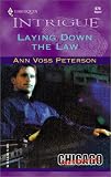Laying Down The Law  (Chicago Confidential) (Harlequin Intrigue, 674)