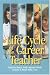 Life Cycle of the Career Teacher (1-Off)