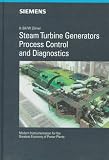 Review Wiley-VCH  / Steam Turbine Generators: Process Control and Diagnostics: Modern Instrumentation for the Greatest Economy of Power Plants