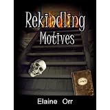 Rekindling Motives (Jolie Gentil Cozy Mystery Series)