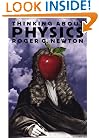 Thinking about Physics (Princeton Paperbacks)