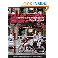 Theories and Practices of Development (Routledge Perspectives on Development)