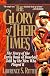 The Glory of Their Times : The Story of Baseball Told By the Men Who Played It