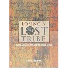 Losing a Lost Tribe: Native Americans, DNA, and the Mormon Church