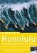 The Rough Guide to Honolulu: Including Waikiki and the Rest of Oahu (Miniguides)