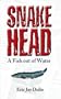 Snakehead: A Fish out of Water