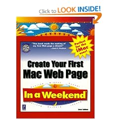 Create Mac Web Pages in a Weekend (In a Weekend (Premier Press))