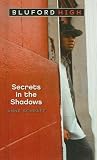 Secrets in the Shadows (Bluford Series)