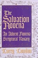 The Salvation Novena: An Advent Novena Scriptural Rosary