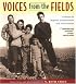 Voices from the Fields : Children of Migrant Farmworkers Tell Their Stories