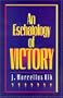 An Eschatology of Victory