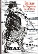 Balzac : Le Napol�on des lettres