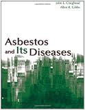 Asbestos and its Diseases