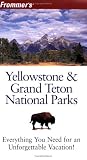 Frommer's Yellowstone & Grand Teton National Parks (Park Guides)