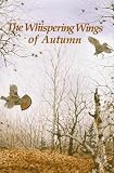 The Whispering Wings of Autumn