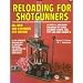 Reloading for Shotgunners