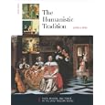 The Humanistic Tradition, Book 4: Faith, Reason, and Power in the Early Modern World