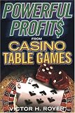 Powerful Profits From Casino Table Games
