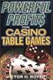 Powerful Profits From Casino Table Games