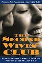 The Second Wives' Club: Secrets for Becoming Lovers for Life