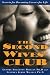 The Second Wives' Club: Secrets for Becoming Lovers for Life