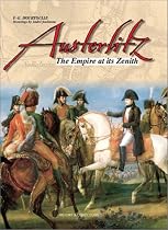 AUSTERLITZ: The Empire at its Zenith
