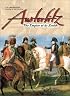 AUSTERLITZ: The Empire at its Zenith