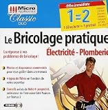 Revue Micro Application  / Le Bricolage Pratique