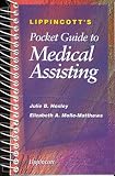 Lippincott`s Pocket Guide to Medical Assisting