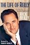 The Life of Reilly: The Best of Sports Illustrated's Rick Reilly The Life of Reilly: The Best of Sports Illustrated's Rick Reilly