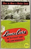 Lawn Care - How to Have a Better Lawn