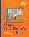 Touch the Art: Make Van Gogh's Bed
